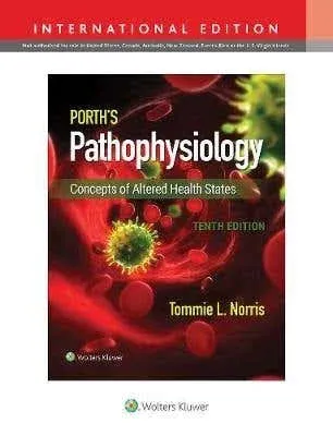 Porth's Pathophysiology: Concepts of Altered Health States