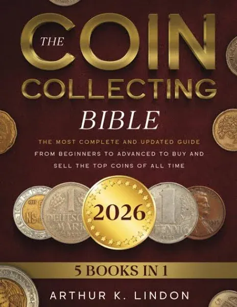 The Coin Collecting Bible