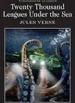 Twenty Thousand Leagues Under The Sea by Jules Verne