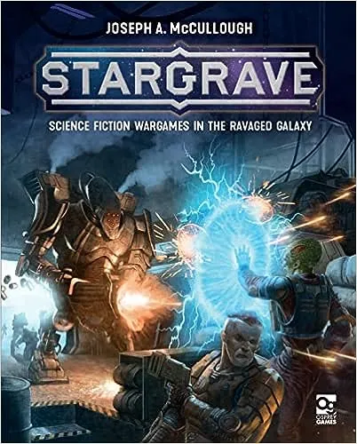 Stargrave: Science Fiction Wargames in the Ravaged Galaxy [Book]