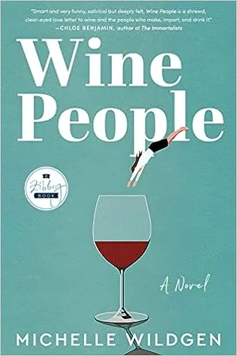 Wine People: A Novel [Book]