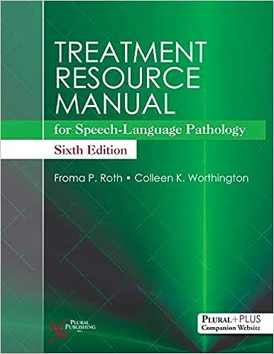 Treatment Resource Manual for Speech-Language PathologyTreatment Resource Manual for Speech-Language Pathol…