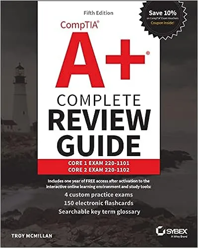 CompTIA A+ Complete Review Guide: Core 1 Exam 220-1101 and Core 2 Exam 220-1102