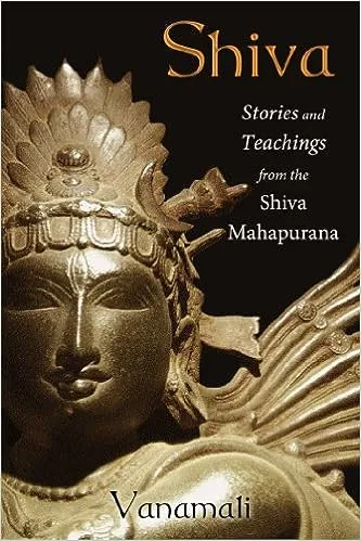 Shiva: Stories and Teachings from the Shiva Mahapurana