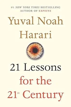 21 Lessons for the 21st Century [Book]