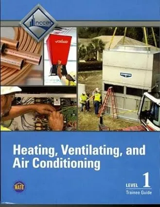 HVAC Level One: Trainee Guide