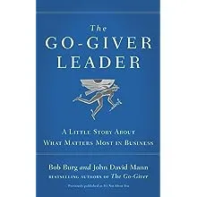 John David Mann Bob Burg The Go-Giver Leader (Gebundene Ausgabe)