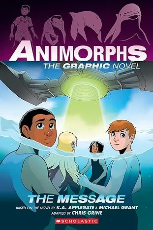 The Message: The Graphic Novel (Animorphs #4) 