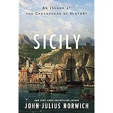 Sicily: An Island at the Crossroads of History