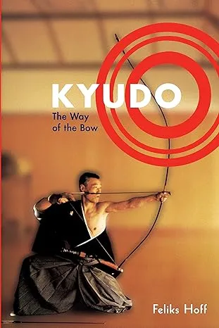 Kyudo: The Way of the Bow