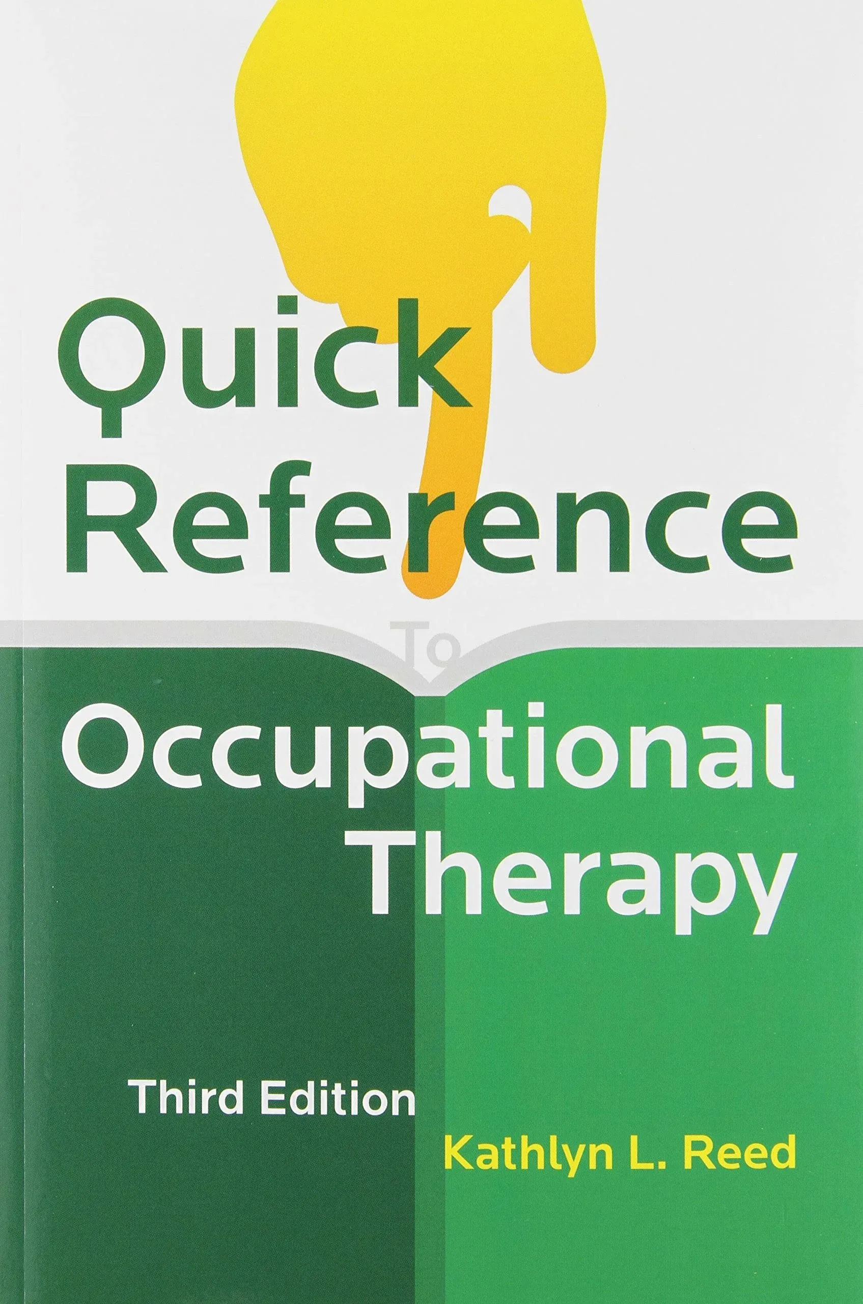 Quick Reference to Occupational Therapy