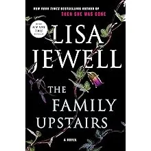 The Family Upstairs: A Novel