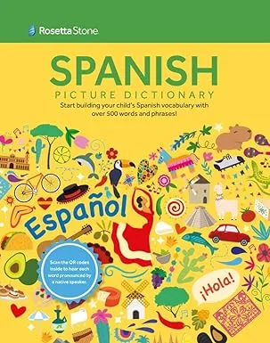 Rosetta Stone Spanish Picture Dictionary, Spanish Dictionary to Learn Spanish Vocabulary, Spanish Grammar, and Phrases, Dictionary for Kids and ... Dictionaries) (English and Spanish Edition)