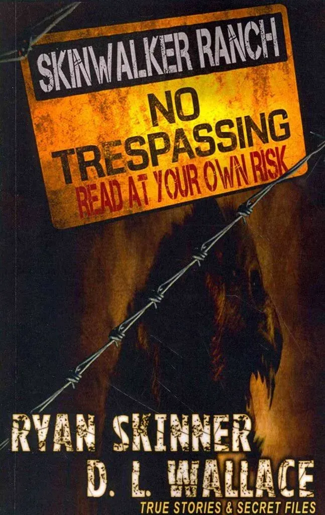 Skinwalker Ranch: No Trespassing [Book]