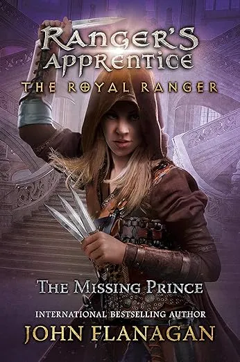 The Royal Ranger: The Missing Prince by John Flanagan (English) Hardcover Book