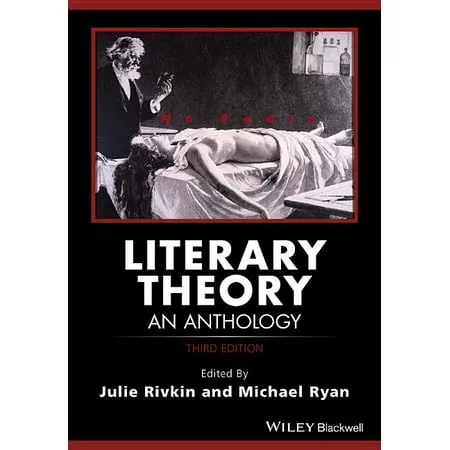 Literary Theory: An Anthology, 3rd Edition (Blackwell Anthologies)