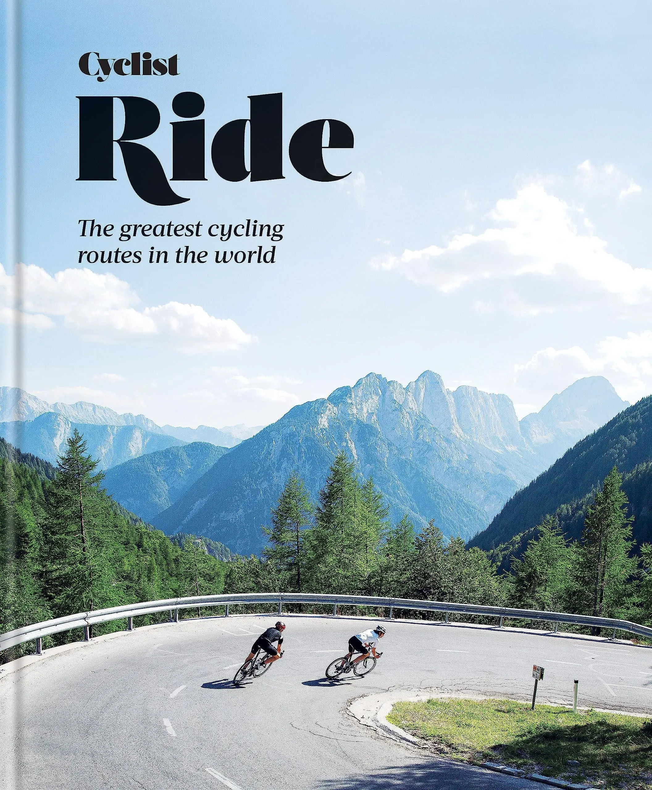 Cyclist Ride: The greatest cycling routes in the world