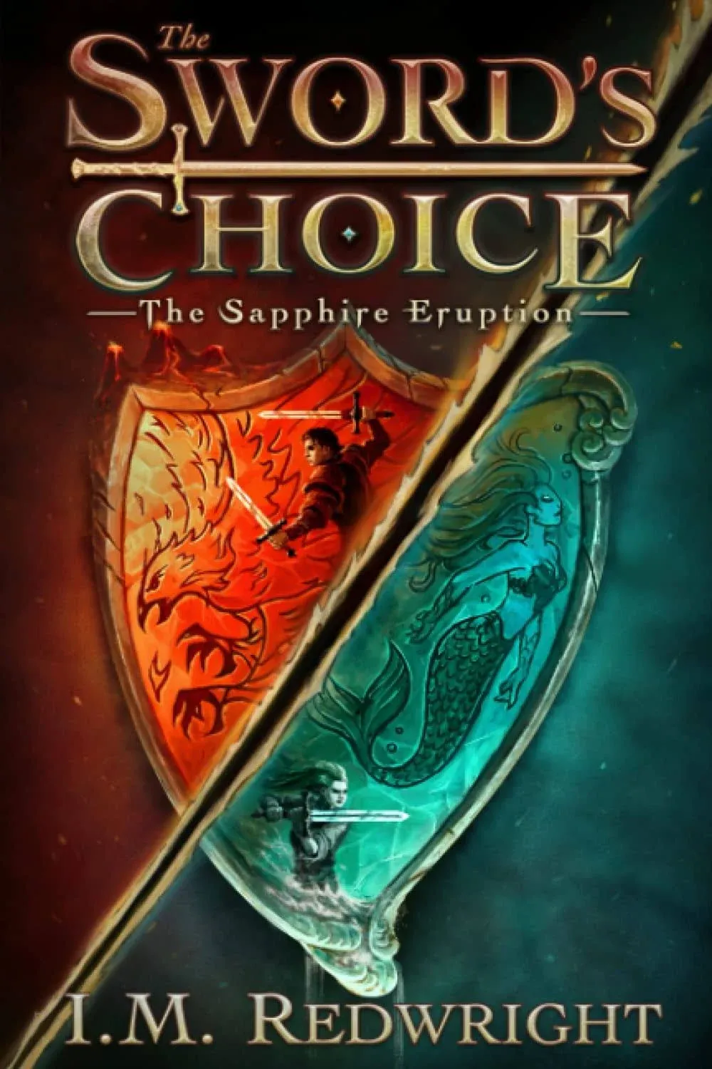 The Sapphire Eruption (The Sword's Choice) 