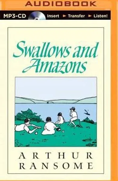 Swallows and Amazons by Arthur Ransome: New Audiobook