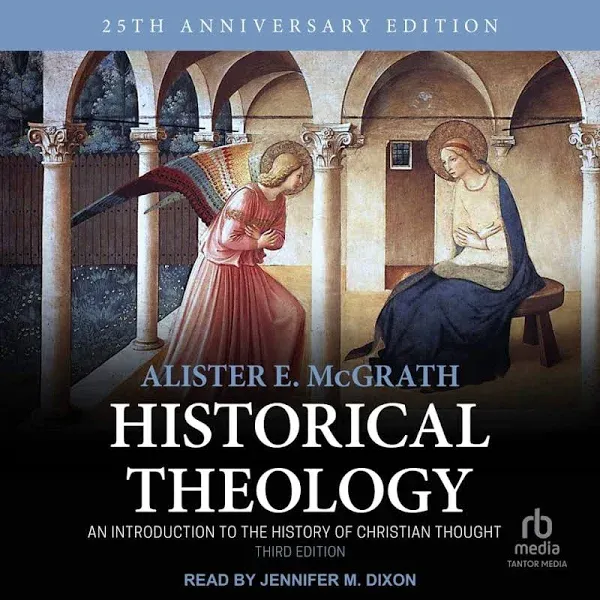 Historical Theology: An Introduction to the History of Christian Thought