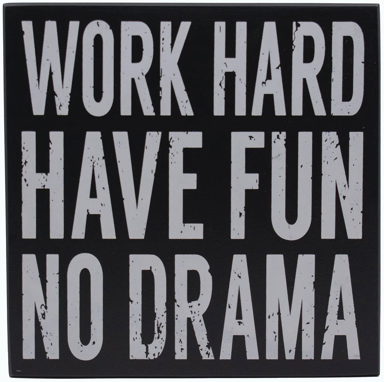 Work Hard, Have Fun, No Drama Rustic Kindness is Contagious Wooden Boxed Sign