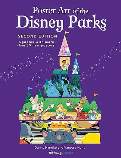 Poster Art Of The Disney Parks (Disney Editions Deluxe): Second Edition