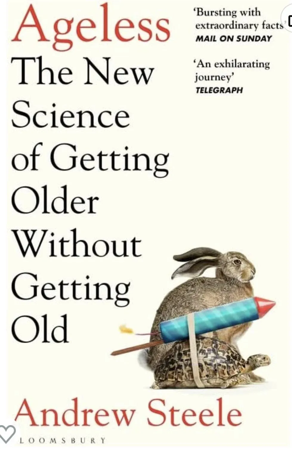 Ageless: The New Science of Getting Older Without Getting Old