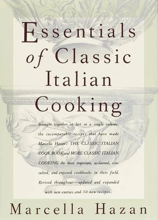 Essentials of Classic Italian Cooking: A Cookbook [Book]