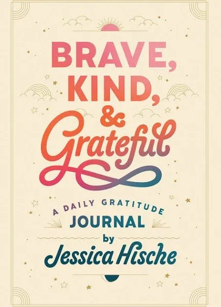 Brave, Kind, and Grateful Daily Gratitude Journal Jessica Hische BRAND NEW