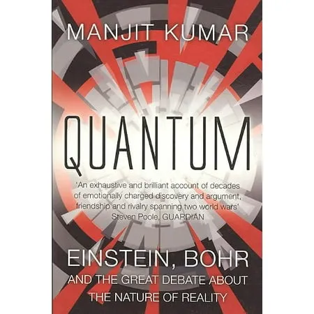 Quantum: Einstein, Bohr, and the Great Debate about the Nature of Reality