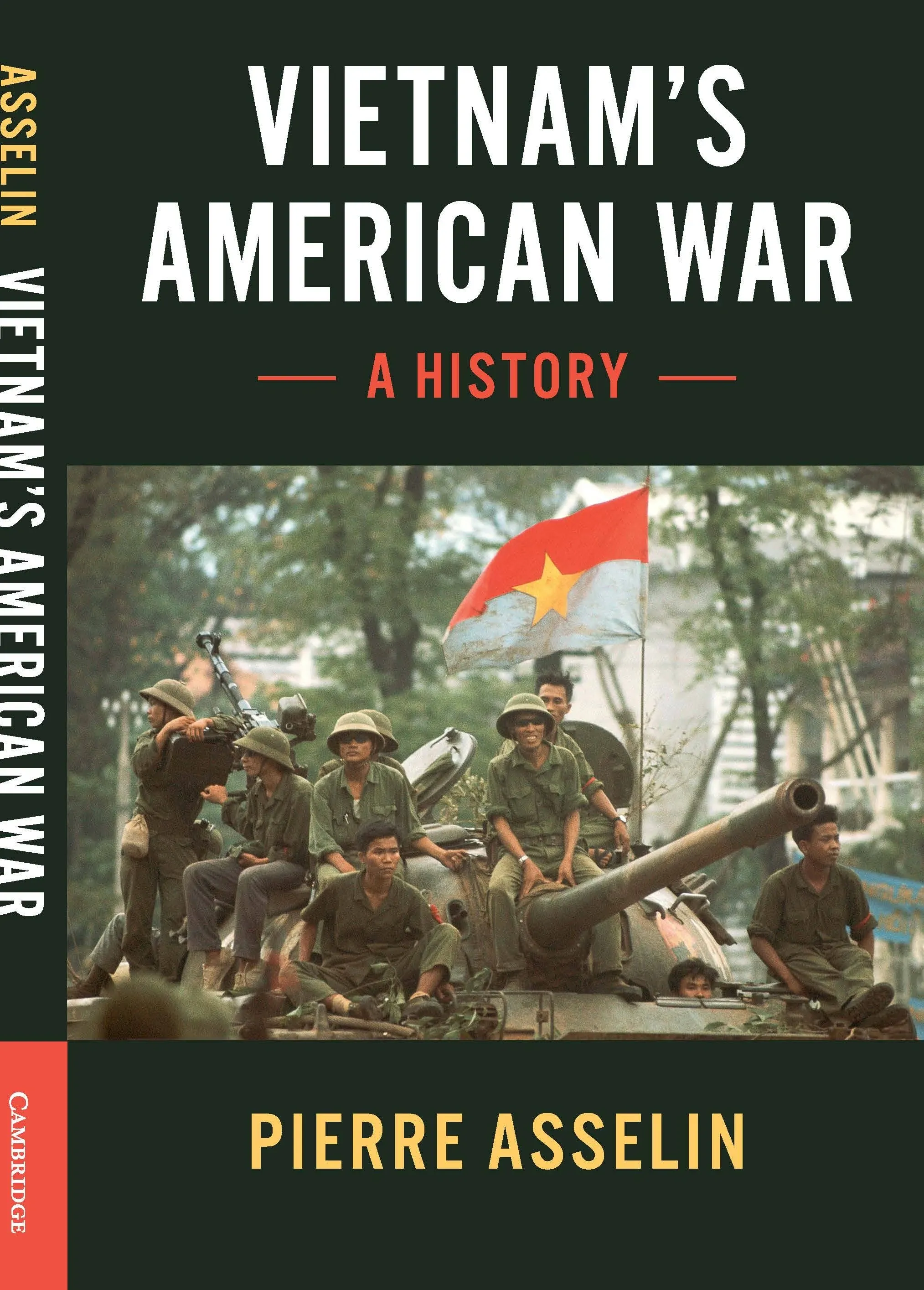 Vietnam's American War: A History