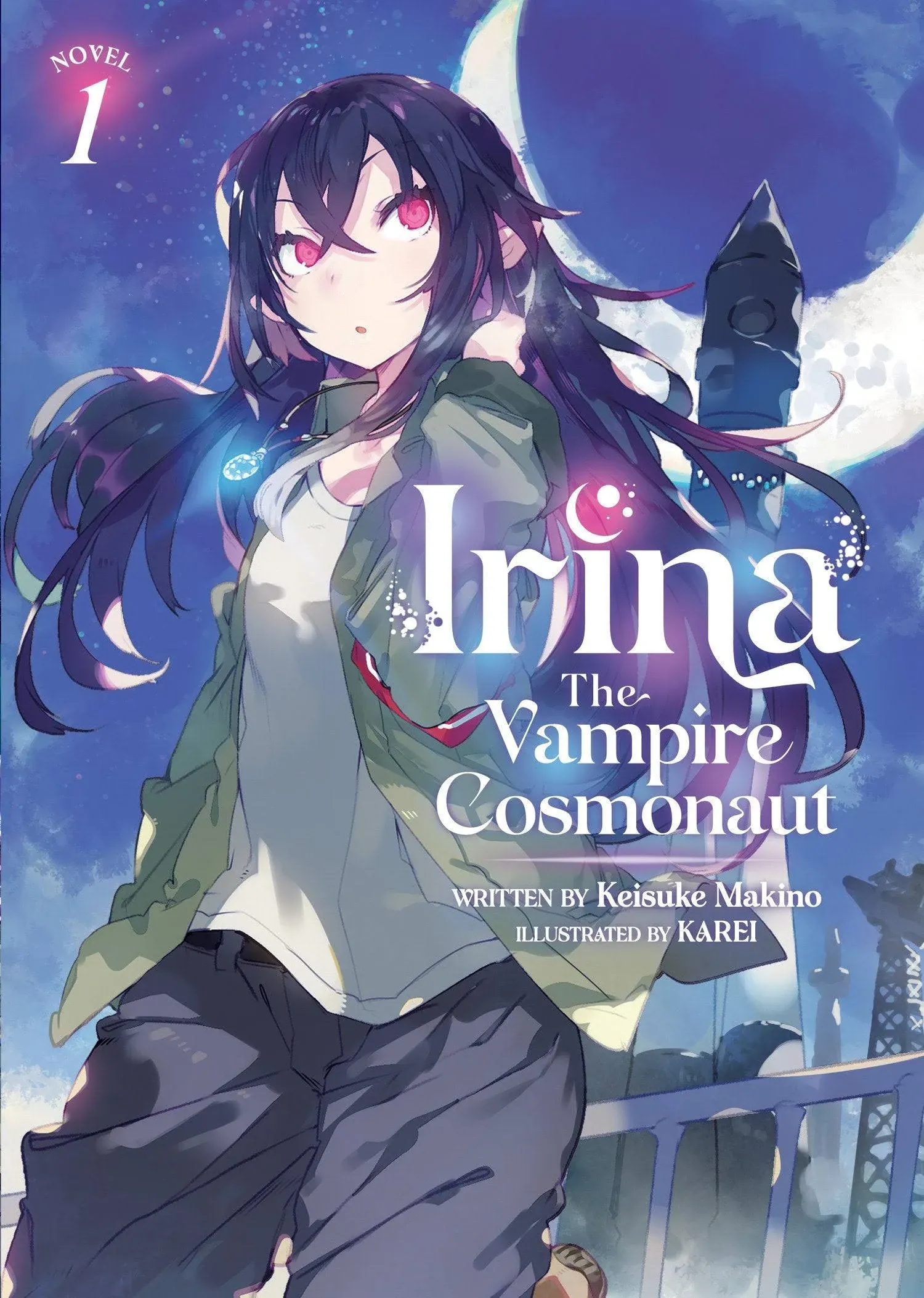 Irina: The Vampire Cosmonaut (Light Novel) Vol. 1