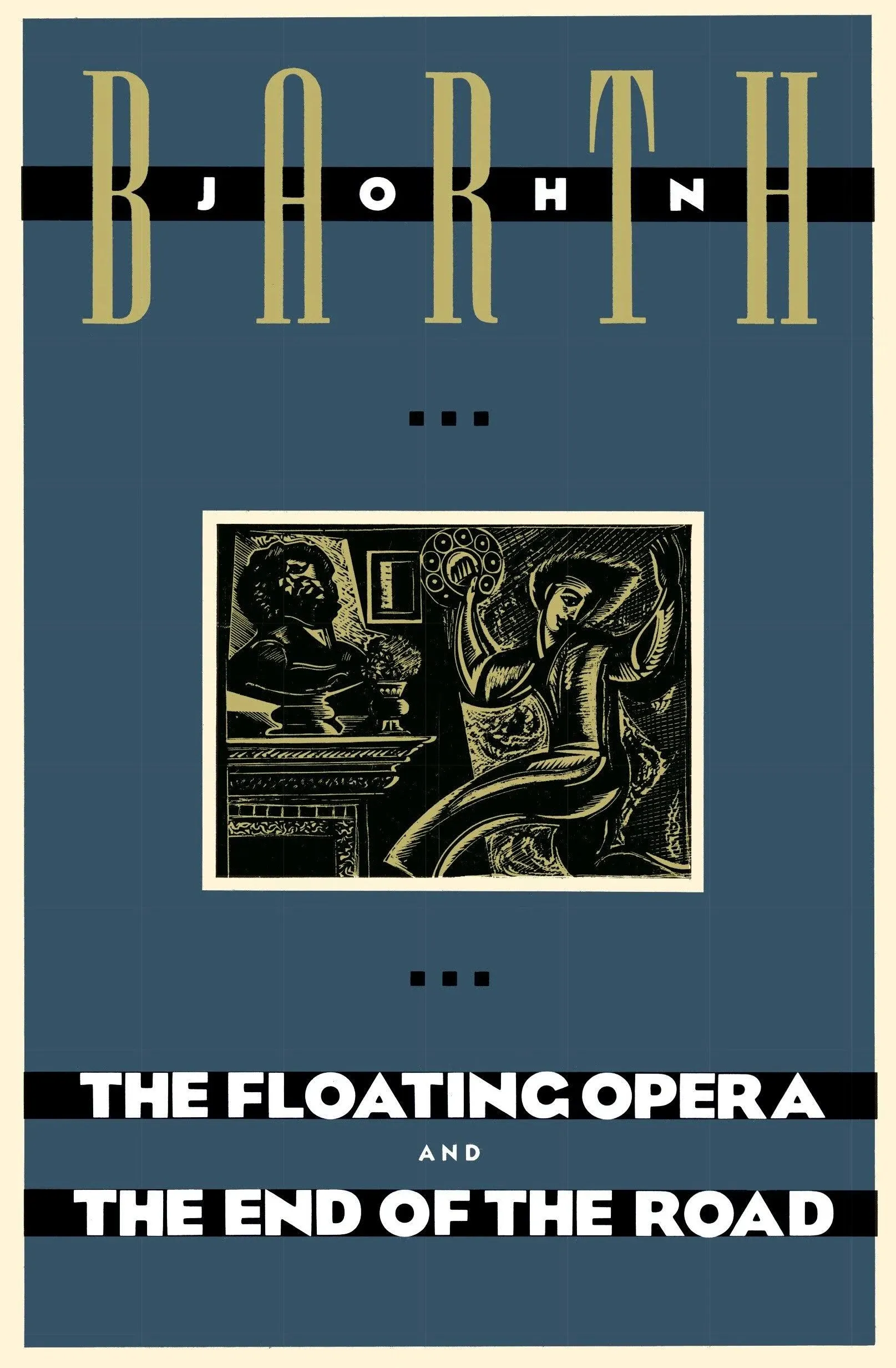 The Floating Opera and The End of the Road [Book]