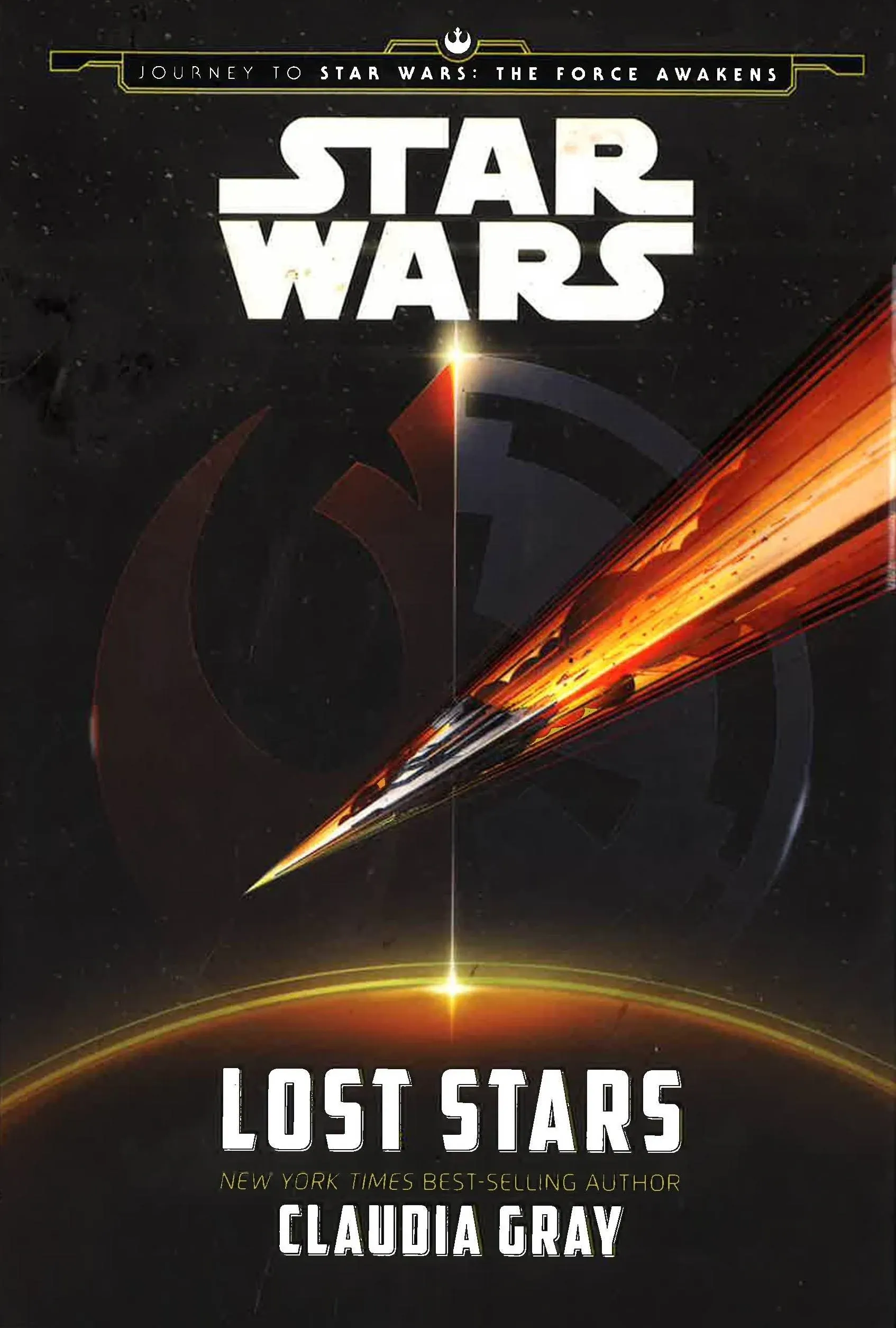 Journey to Star Wars: The Force Awakens Lost Stars [Book]