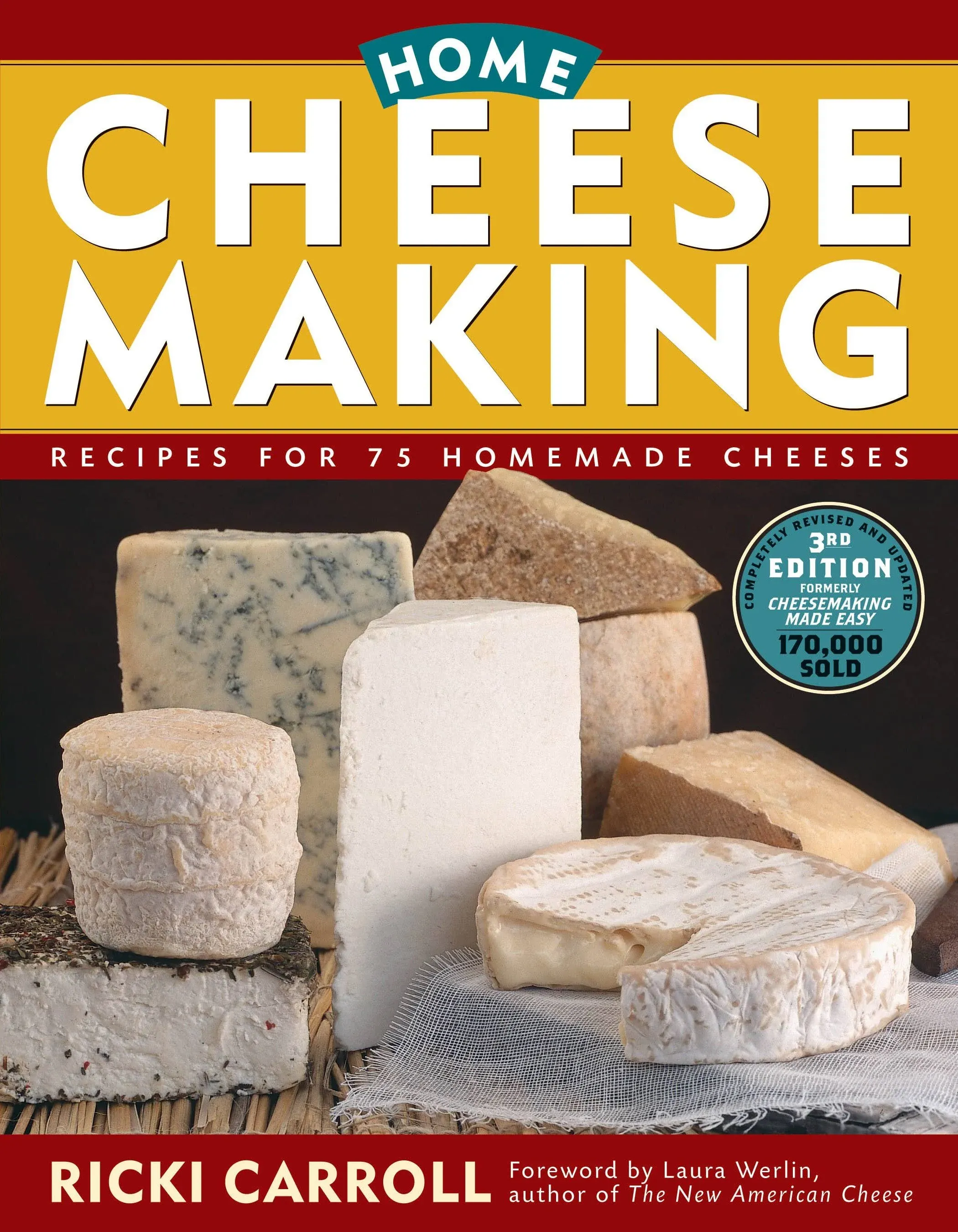 Home Cheese Making : Recipes for 75 Delicious Cheeses Paperback