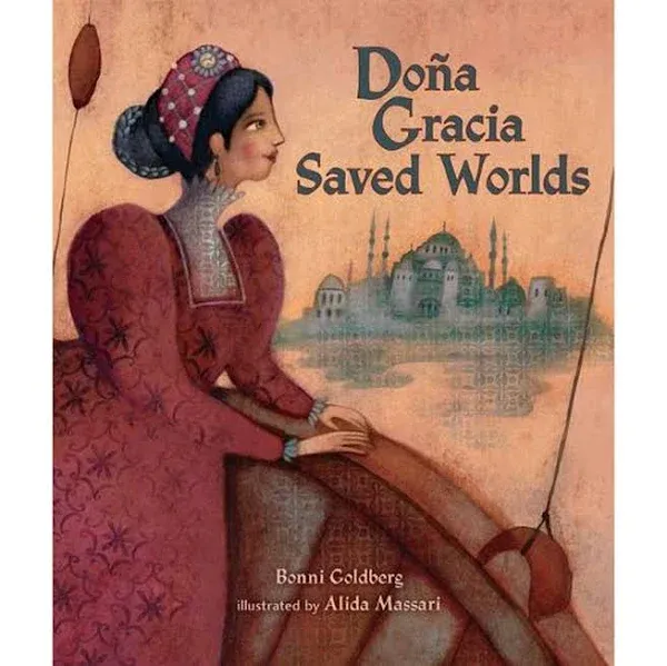 Doña Gracia Saved Worlds [Book]