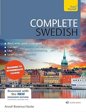 Complete Swedish Beginner to Intermediate Course: Learn to Read, Write, Speak and Understand a New Language with Teach Yourself