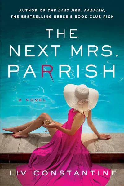 The Next Mrs. Parrish: A Novel [Book]