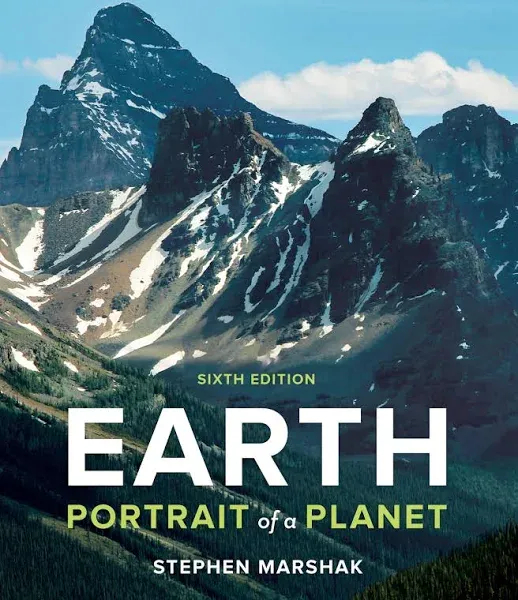 Earth: Portrait of a Planet (Stephen Marshak, 2018) 6th Edition