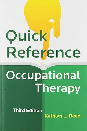 Quick Reference to Occupational Therapy [With CDROM]