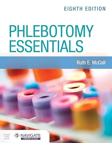 Phlebotomy Essentials with Navigate Premier Access [Book]