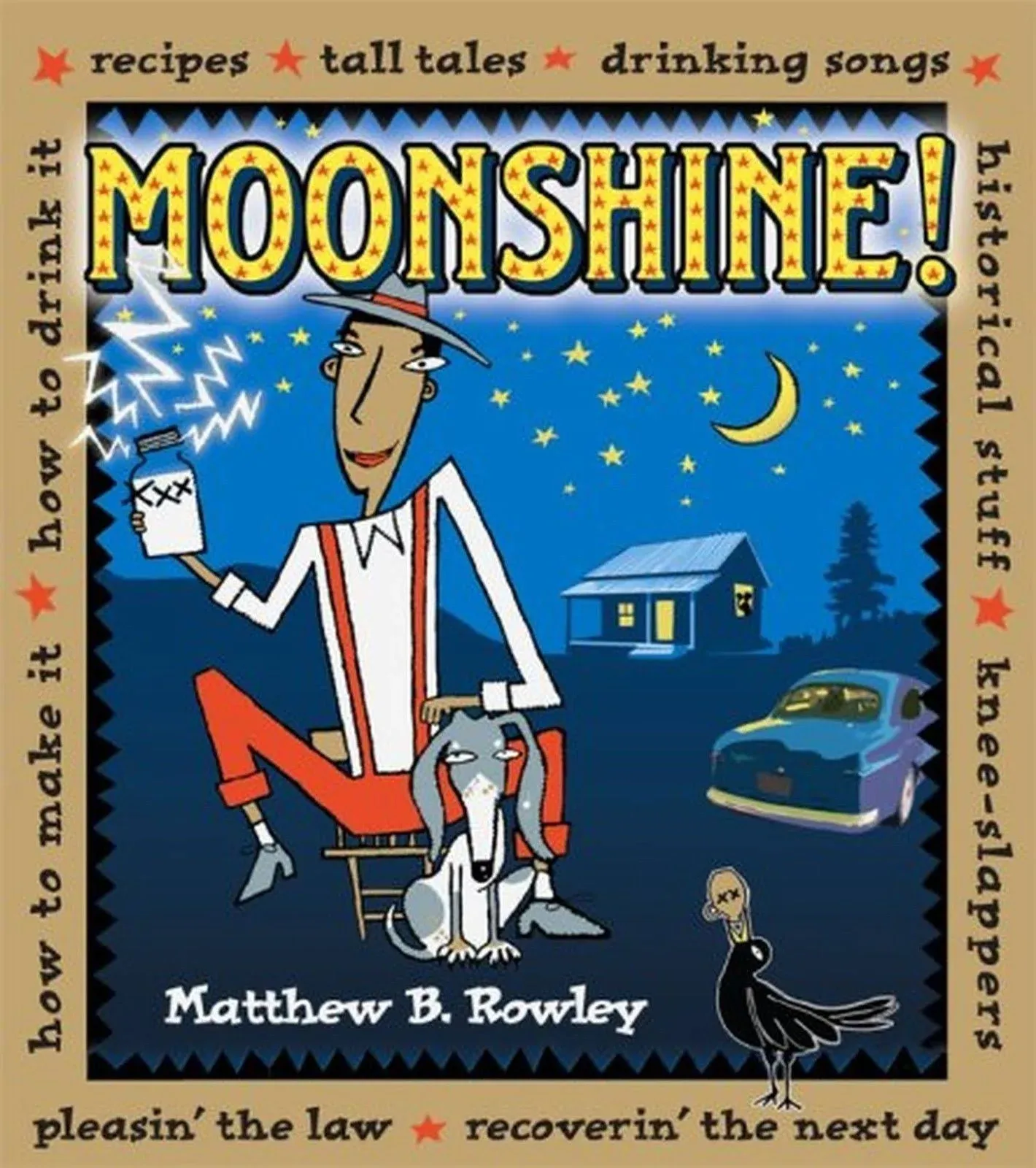 Moonshine! by Matthew Rowley by Matthew Rowley - Paperback - from BooksEntirely (SKU: 2021002)