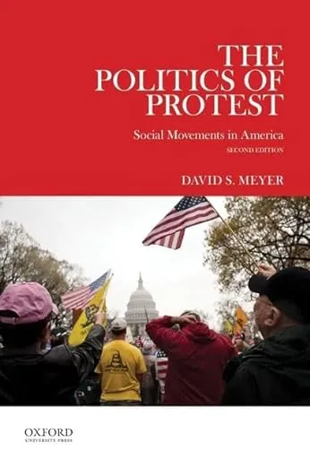 The Politics of Protest: Social Movements in America