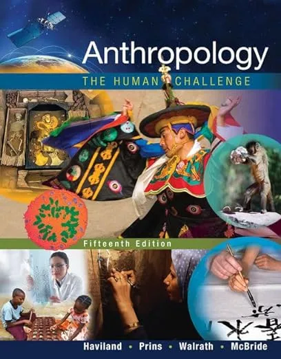 Anthropology: The Human Challenge [Book]