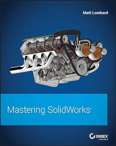 Mastering SolidWorks