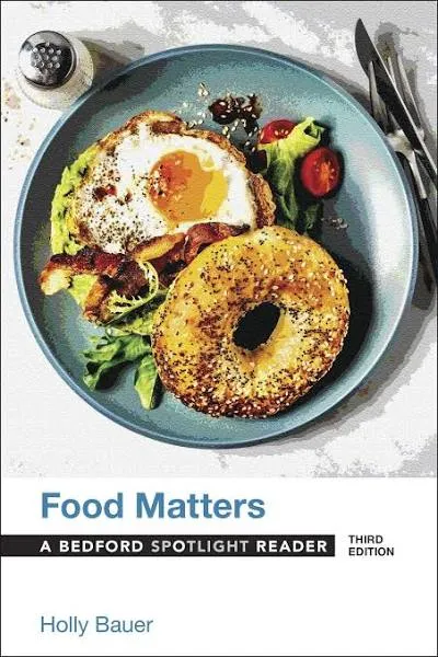 Food Matters: A Bedford Spotlight Reader [Book]