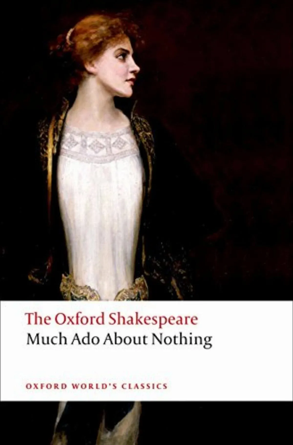 The Oxford Shakespeare: Much Ado About Nothing [Book]