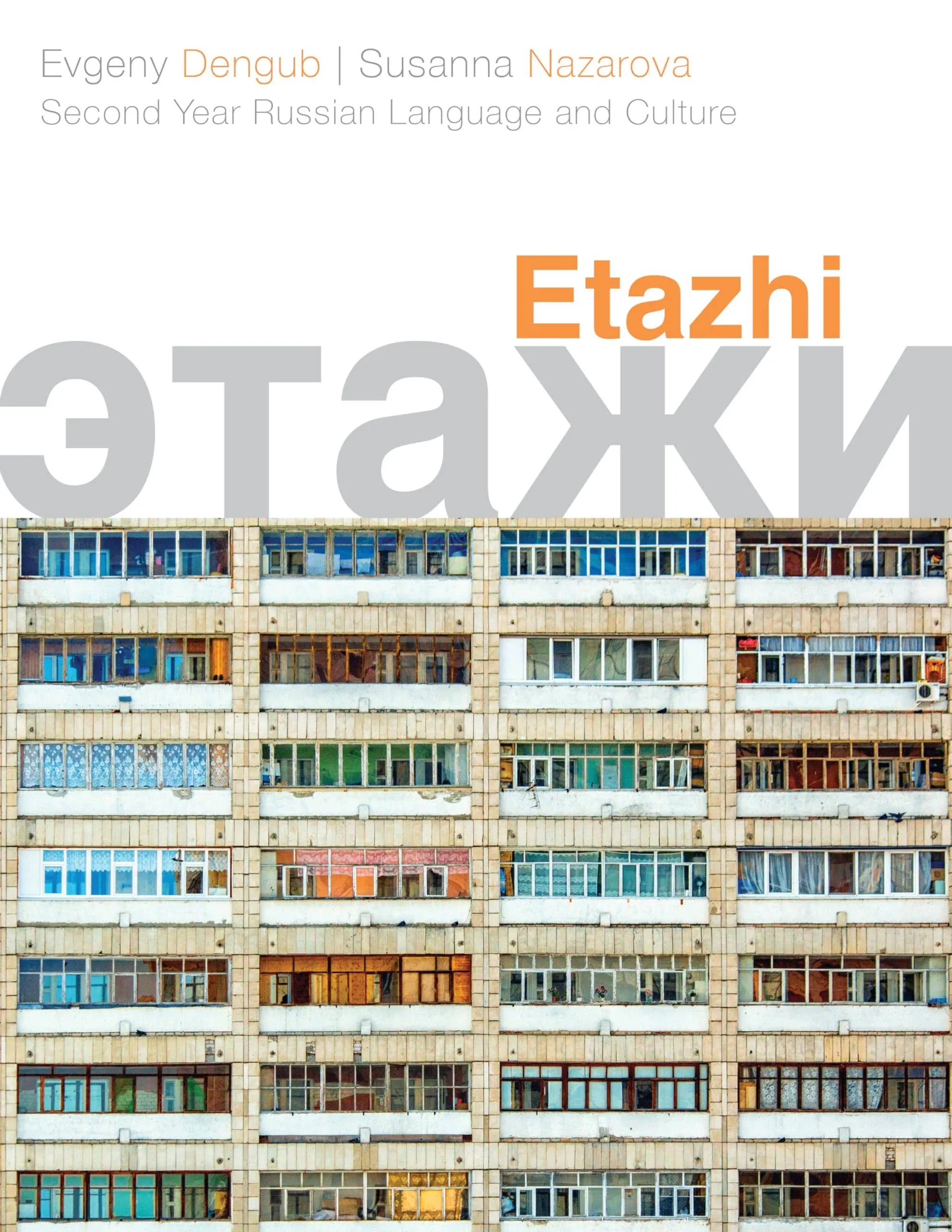 Etazhi: Second Year Russian Language and Culture [Book]