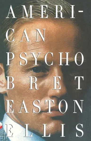 American Psycho: A Novel