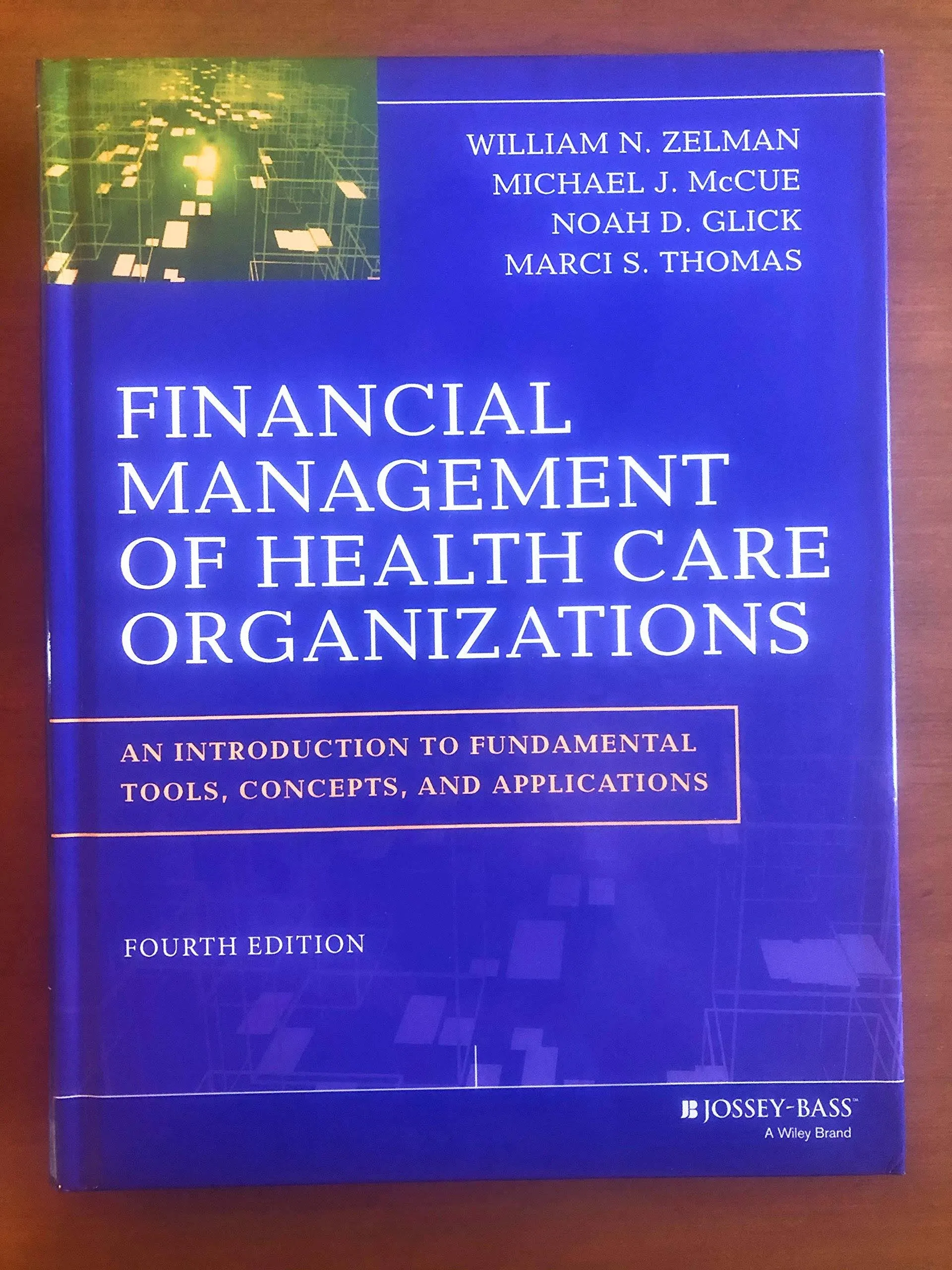 Financial Management of Health Care Organizations